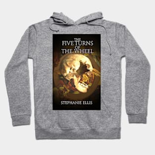 The Five Turns of the Wheel Hoodie